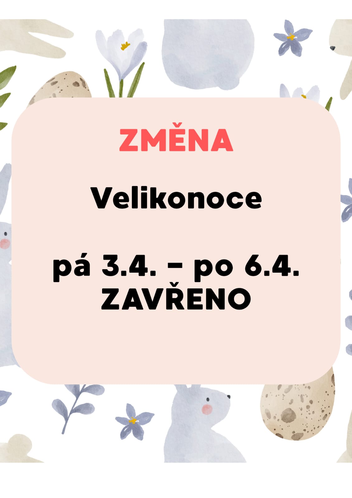Změna otevírací doby pro Velikonoce
